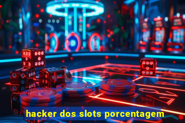 hacker dos slots porcentagem